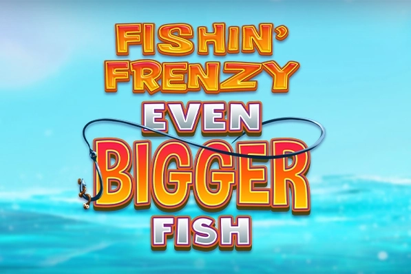Fishin' Frenzy Even Bigger Fish demo