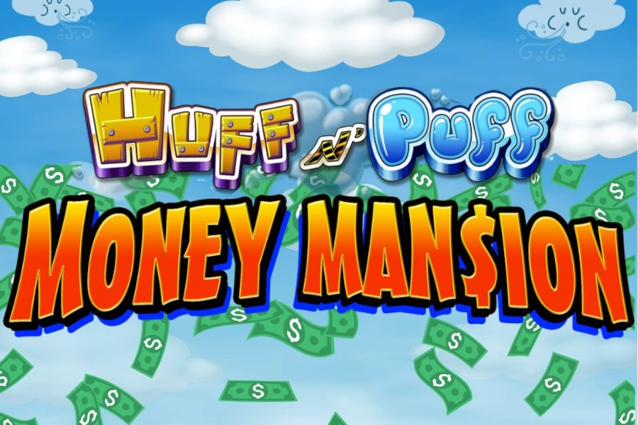Huff N' Puff Money Mansion demo